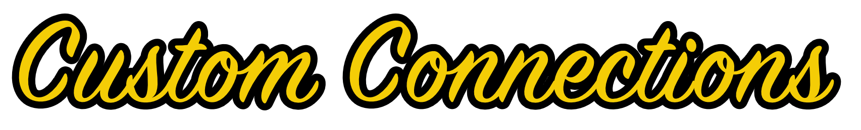 Custom Connections